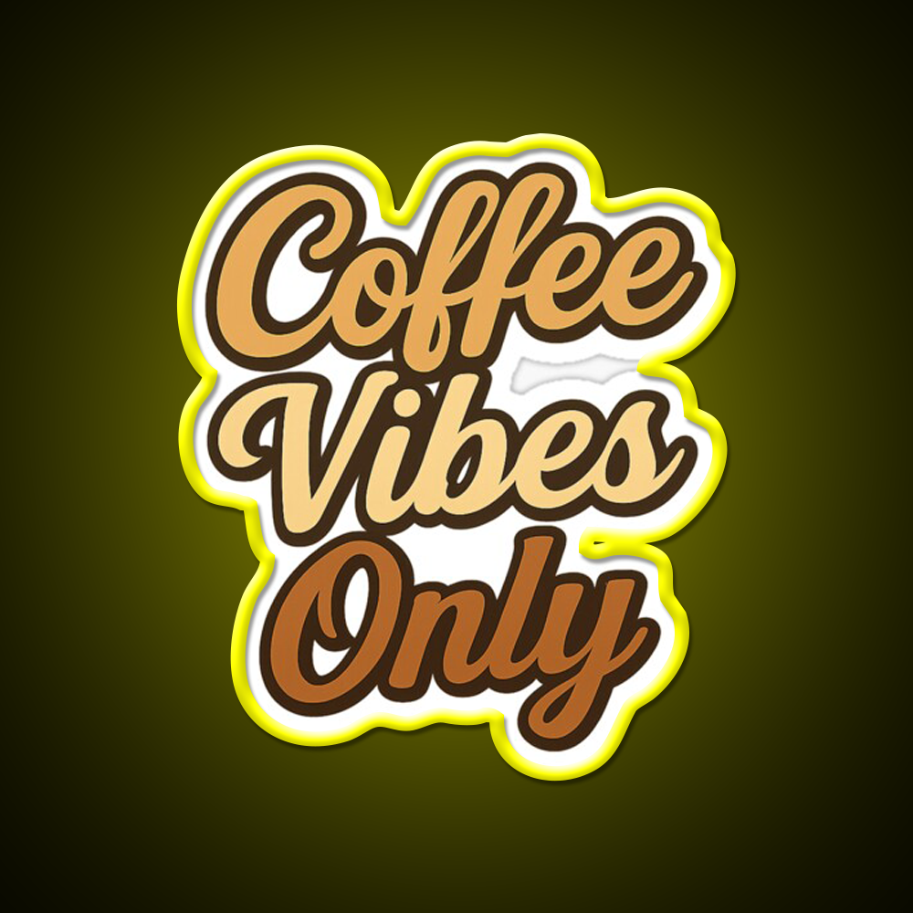 Coffee Vibes Only Aesthetic Design Cafe Led Neon Sign Espresso Bar Art Rgb Color