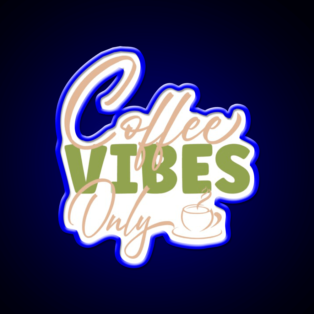 Coffee Vibes Only Cafe Led Neon Sign Espresso Bar Art Rgb Color - Shineneon