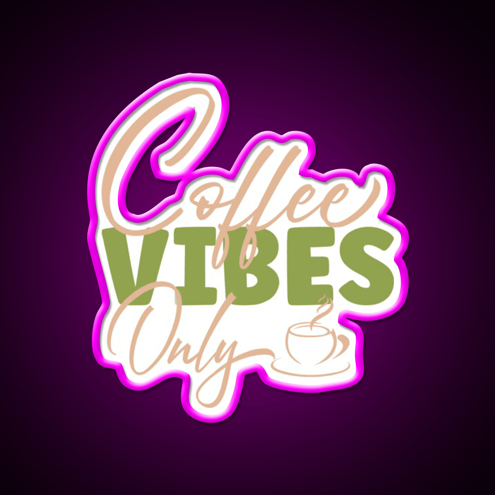 Coffee Vibes Only Cafe Led Neon Sign Espresso Bar Art Rgb Color - Shineneon