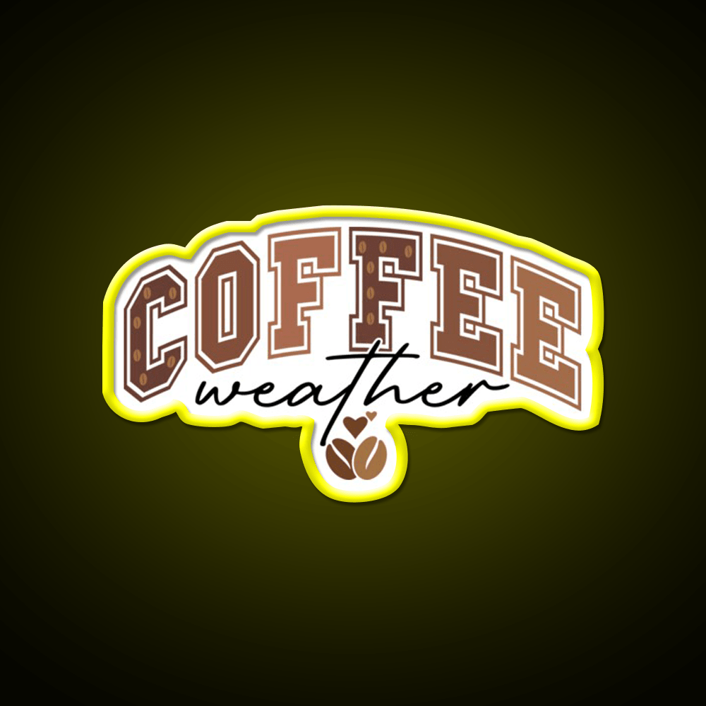 Coffee Weather Cozy Coffee Lover Cafe Led Neon Sign Espresso Bar Art Rgb Color - Shineneon