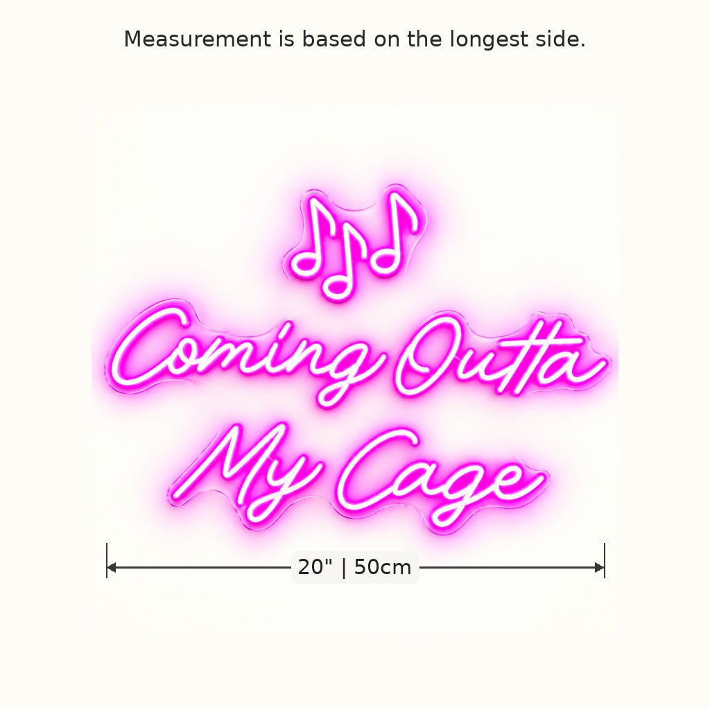 Coming Outta My Cage Song LED Neon Sign - Shineneon