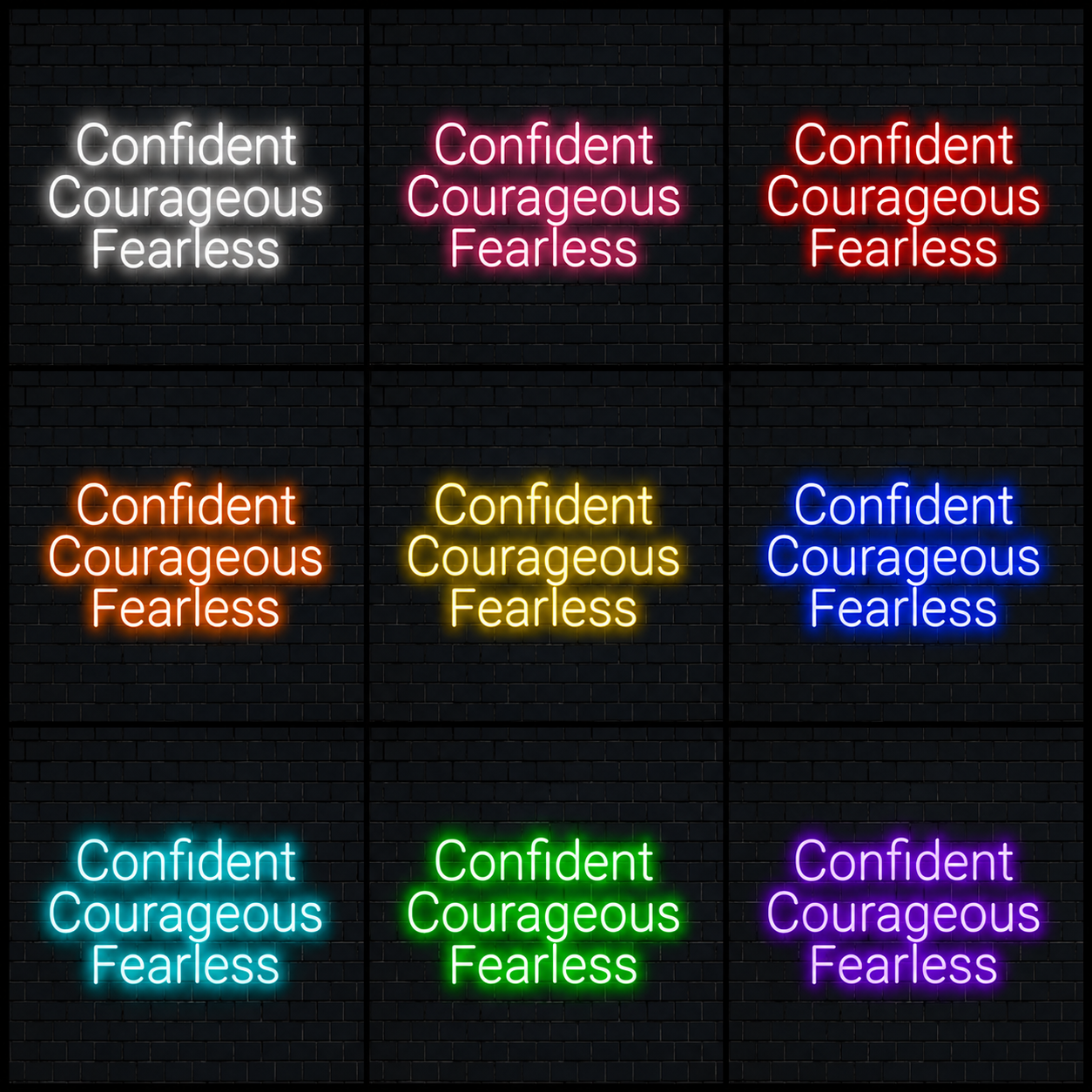 Confident Courageous Fearless LED Neon Sign - 05 Color Grid