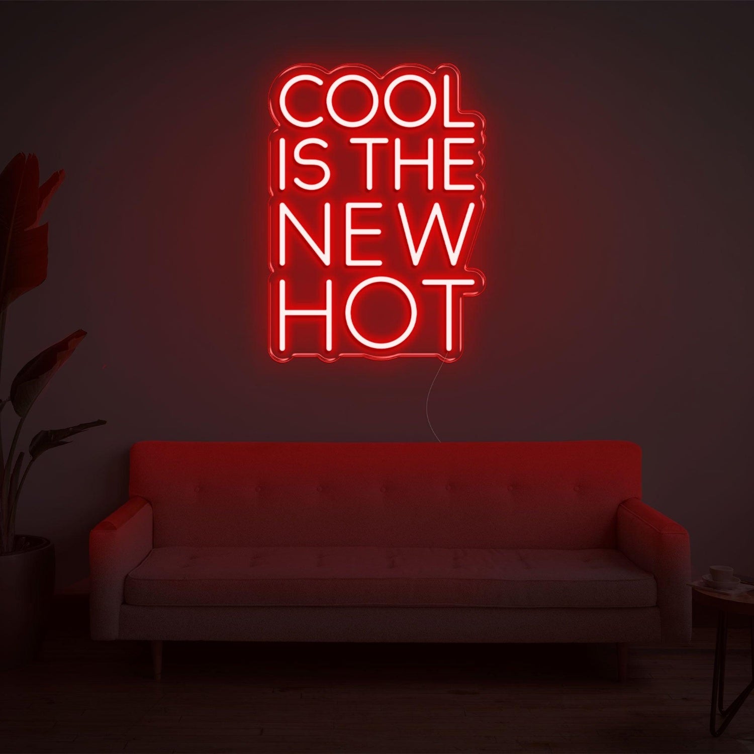 Cool Is The New Hot Red Led Neon Sign For Modern Indoor Decor | Shineneon