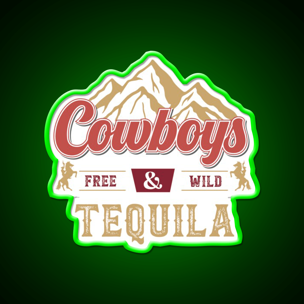 Cowboys Free Wild Tequila Party Drink Tequila Led Neon Sign Rgb Color - Shineneon