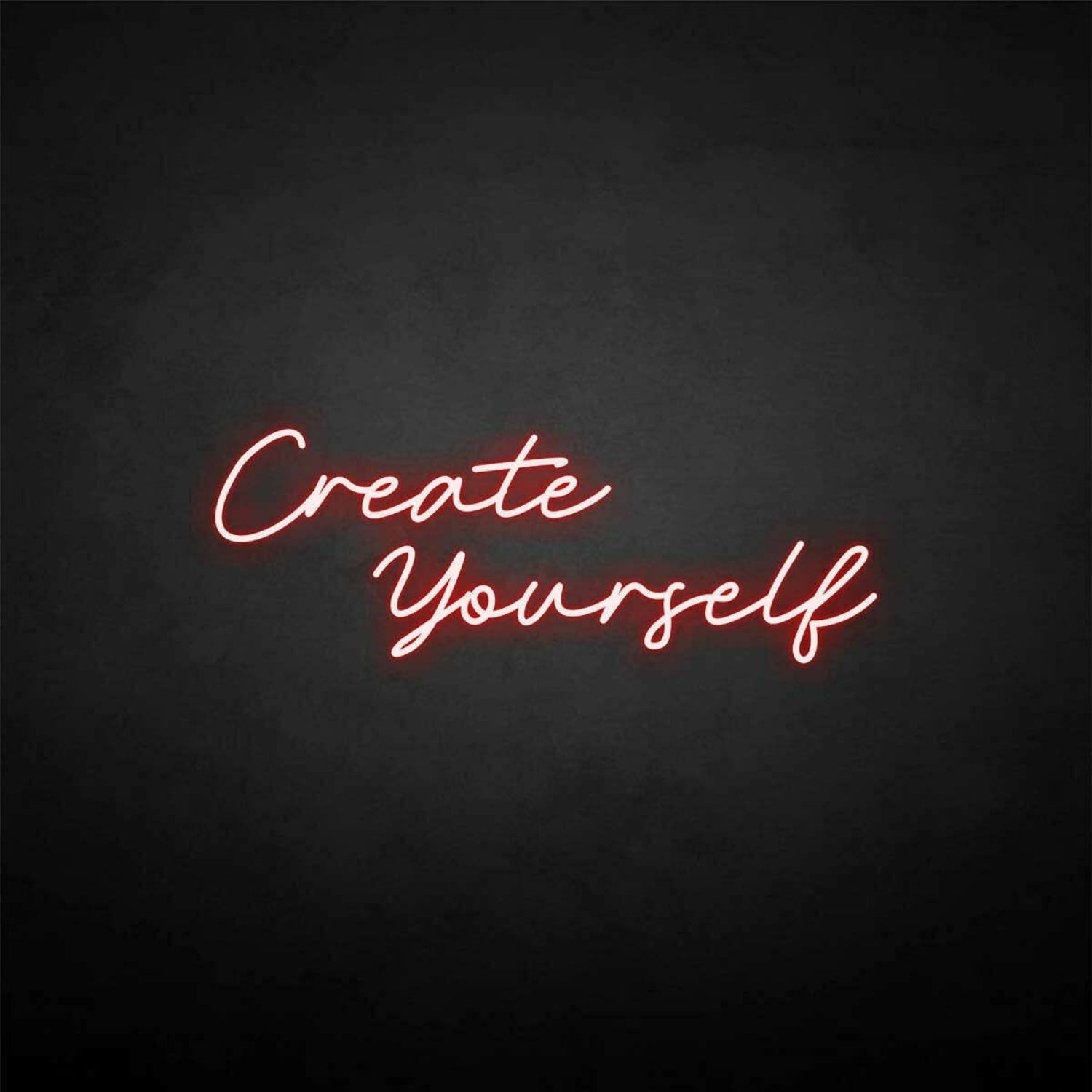 Create Yourself Neon Sign | Shineneon