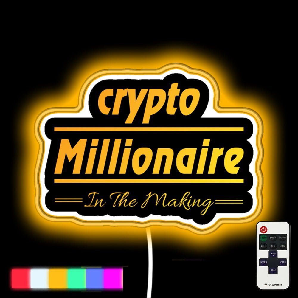 Crypto Millionaire In The Making Crypto Bitcoin Led Neon Sign - Shineneon