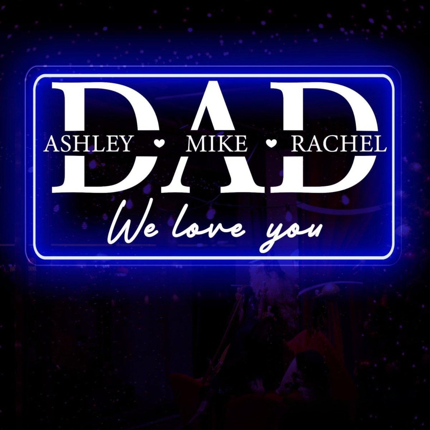 Custom Dad With Kids Names Blue White Led Neon Sign For Fathers Day Gift Home Decor | Shineneon