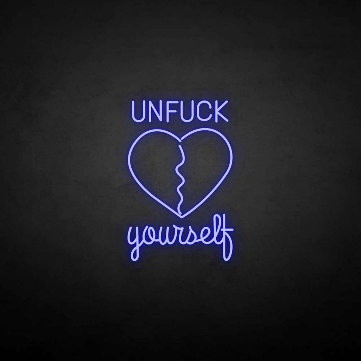 Customize Unfxxk Yourself Neon Sign | Shineneon