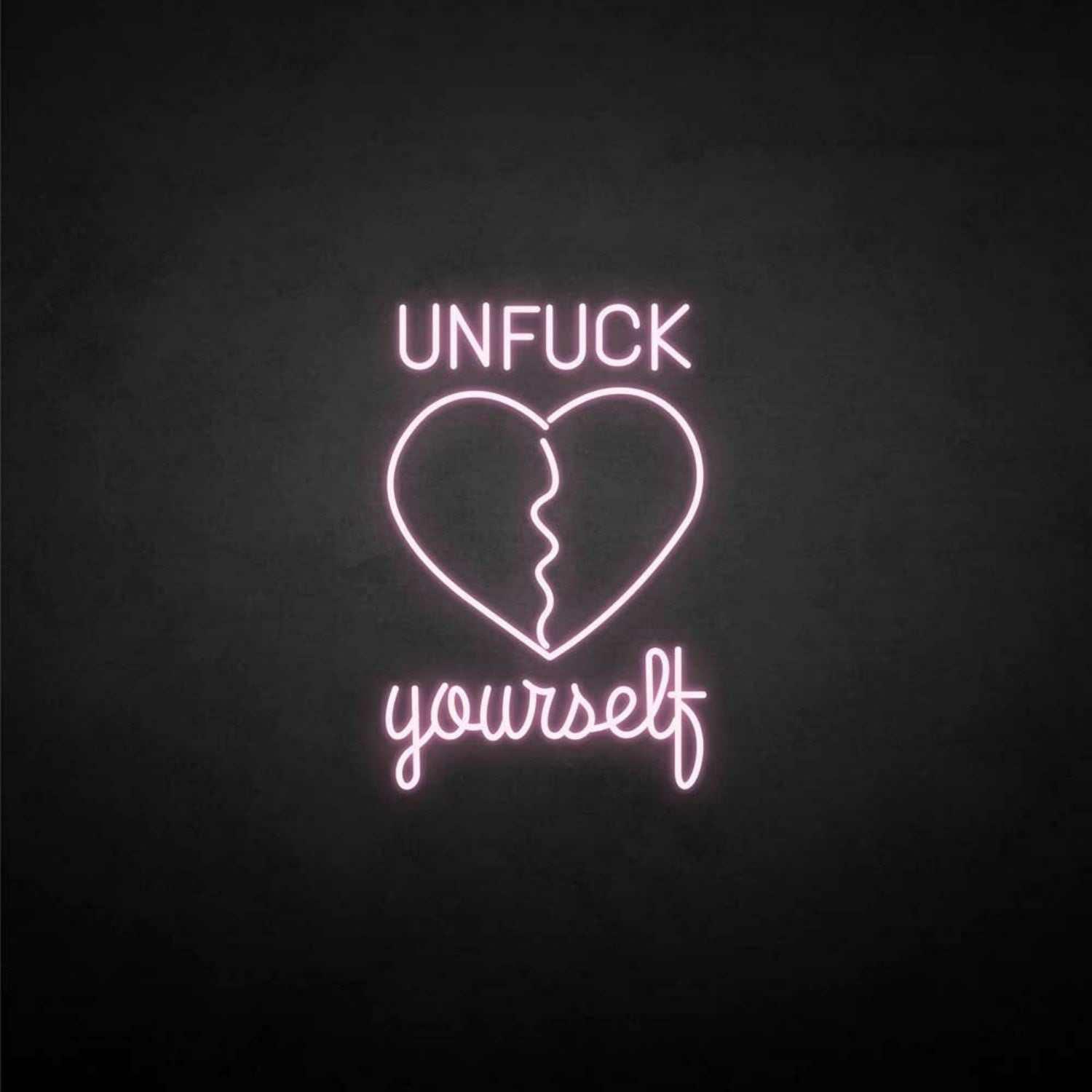 Customize Unfxxk Yourself Neon Sign | Shineneon