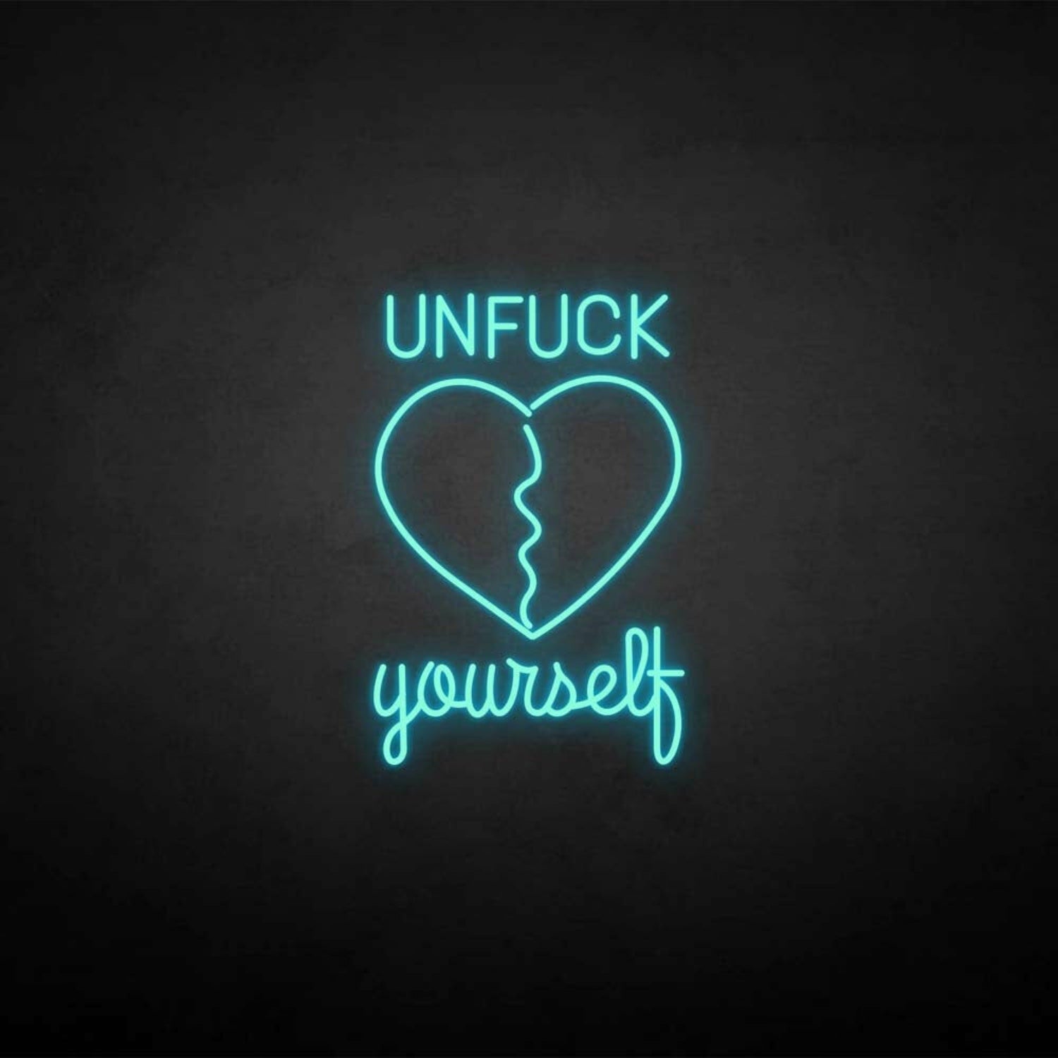 Customize Unfxxk Yourself Neon Sign | Shineneon