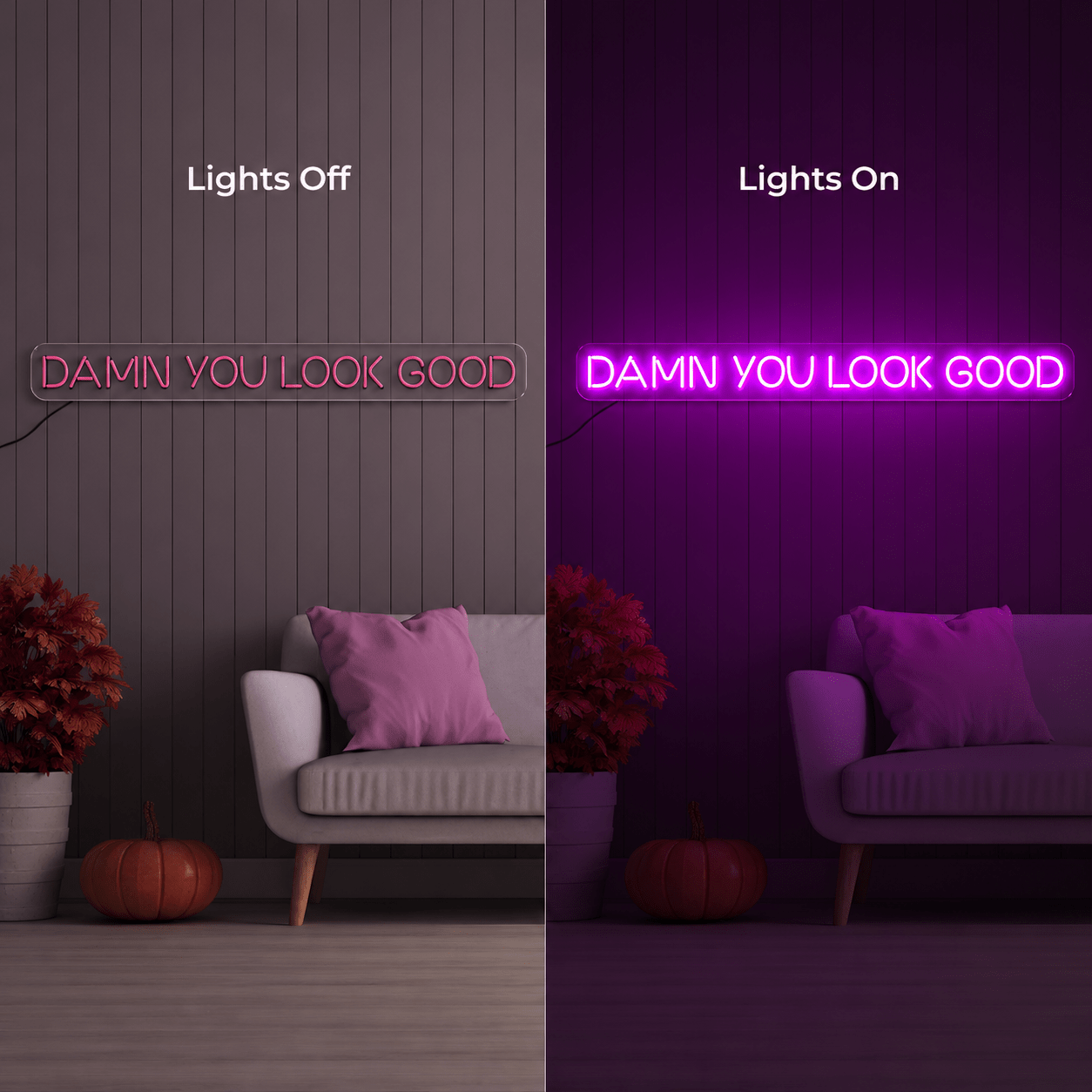 Damn You Look Good LED Neon Sign - Shineneon