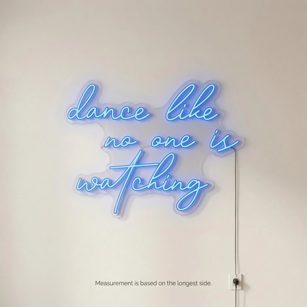Dance Life As One Is Interesting LED Neon Sign - Shineneon