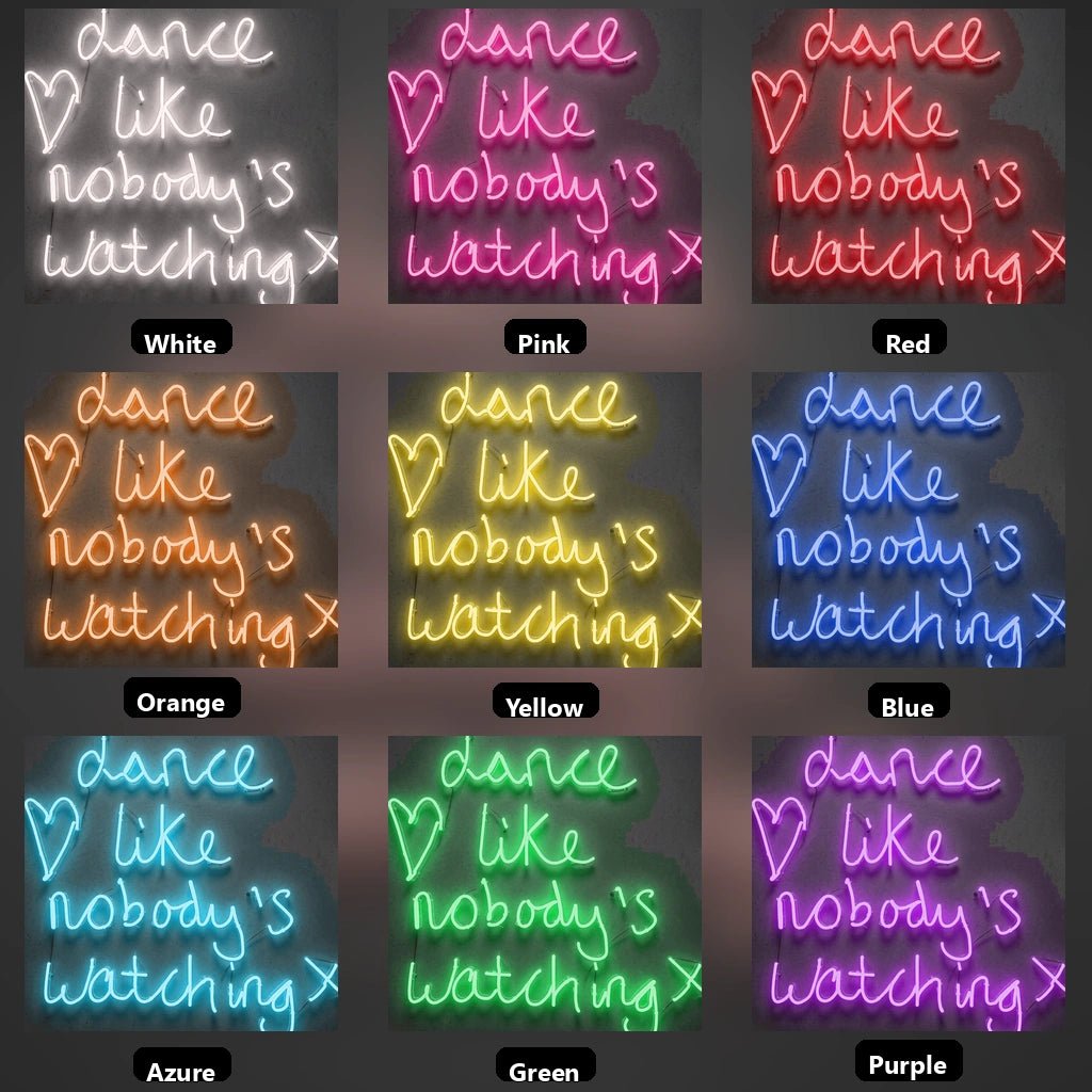 Dance Like Nobody's Watching X LED Neon Sign - Shineneon