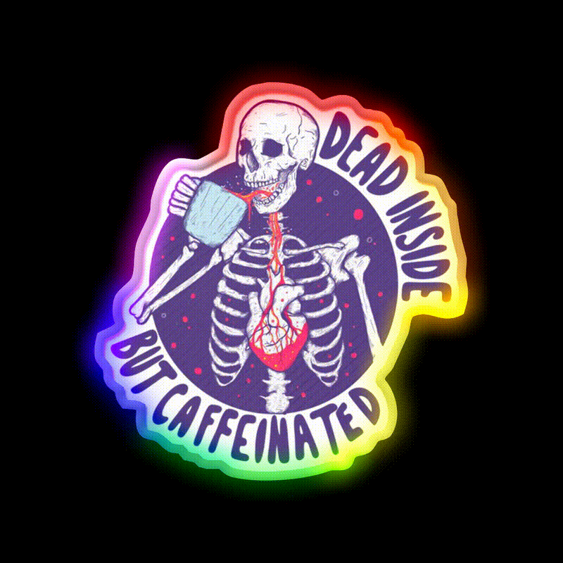 Dead Inside But Caffeinated Cafe Led Neon Sign Espresso Bar Art Wall Art Rgb Color