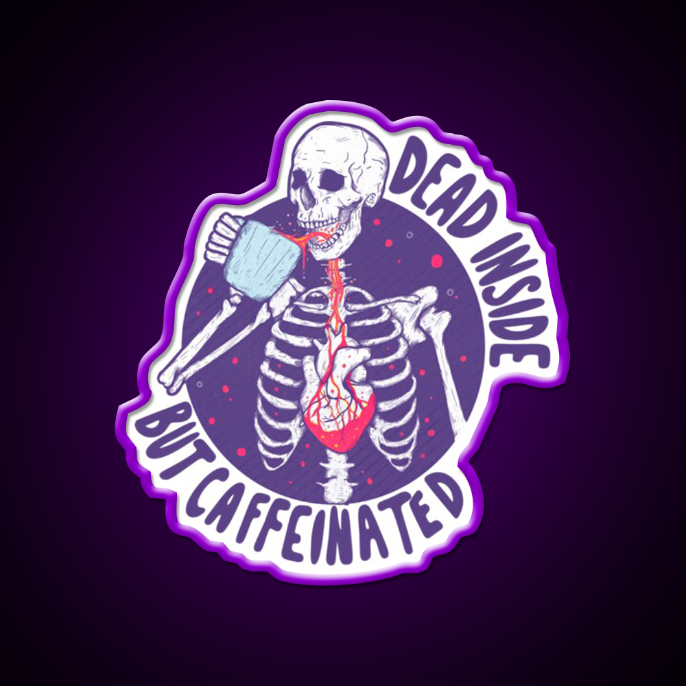 Dead Inside But Caffeinated Cafe Led Neon Sign Espresso Bar Art Wall Art Rgb Color