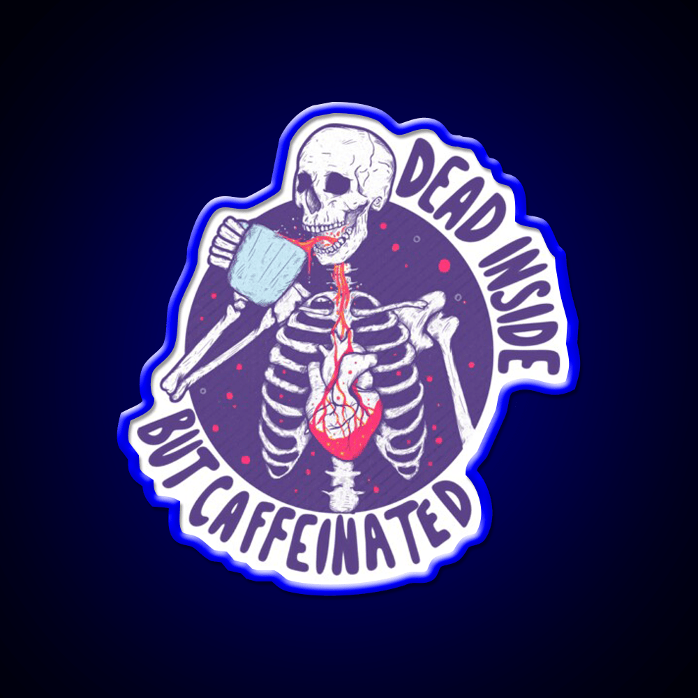 Dead Inside But Caffeinated Cafe Led Neon Sign Espresso Bar Art Wall Art Rgb Color - Shineneon