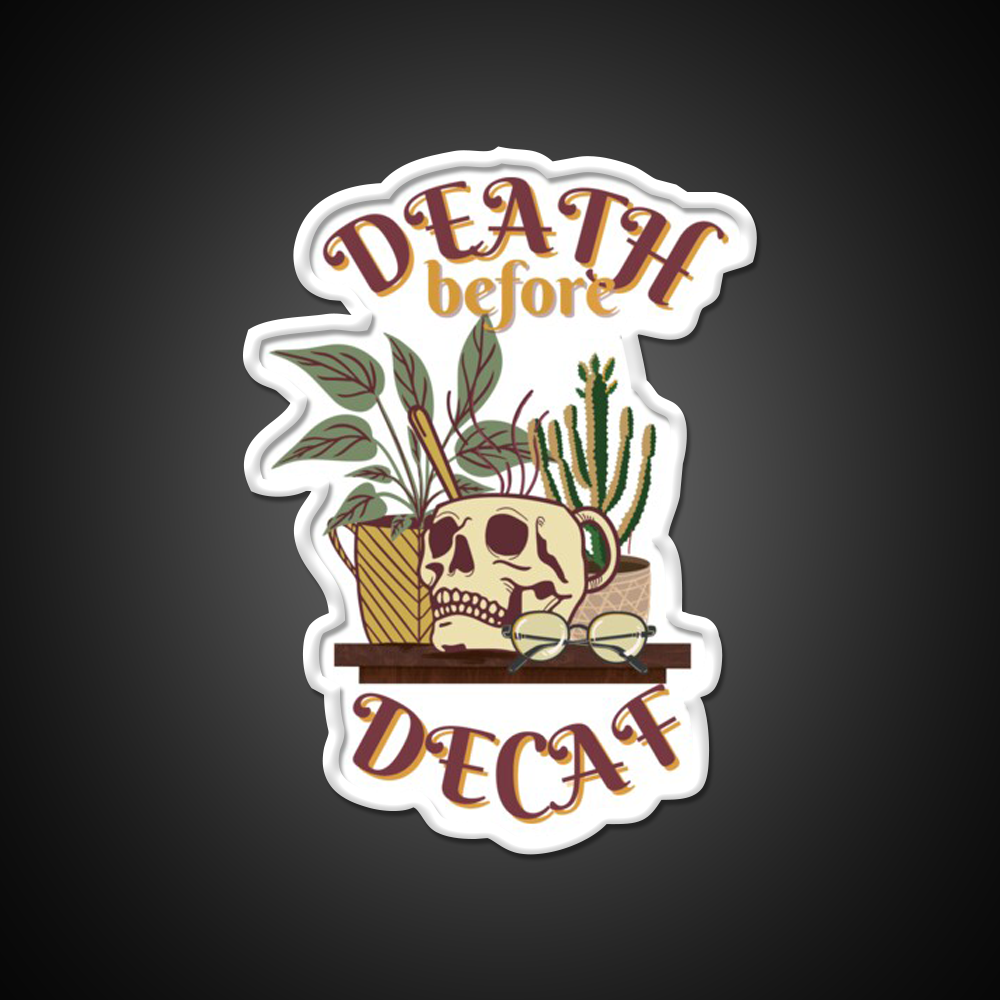 Death Before Decaf Cafe Led Neon Sign Espresso Bar Art Rgb Color