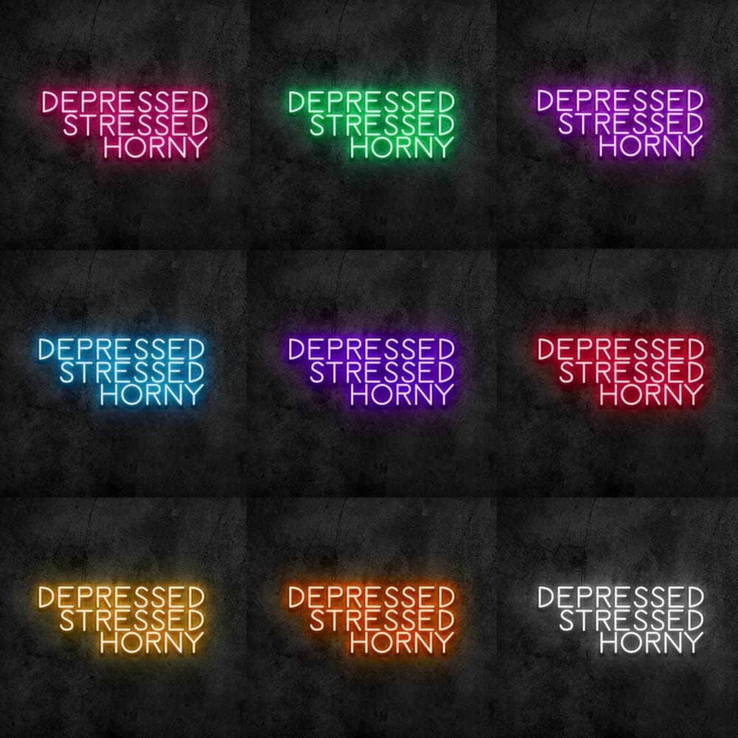 Depressed Stressed Horny Led Neon Sign | Shineneon