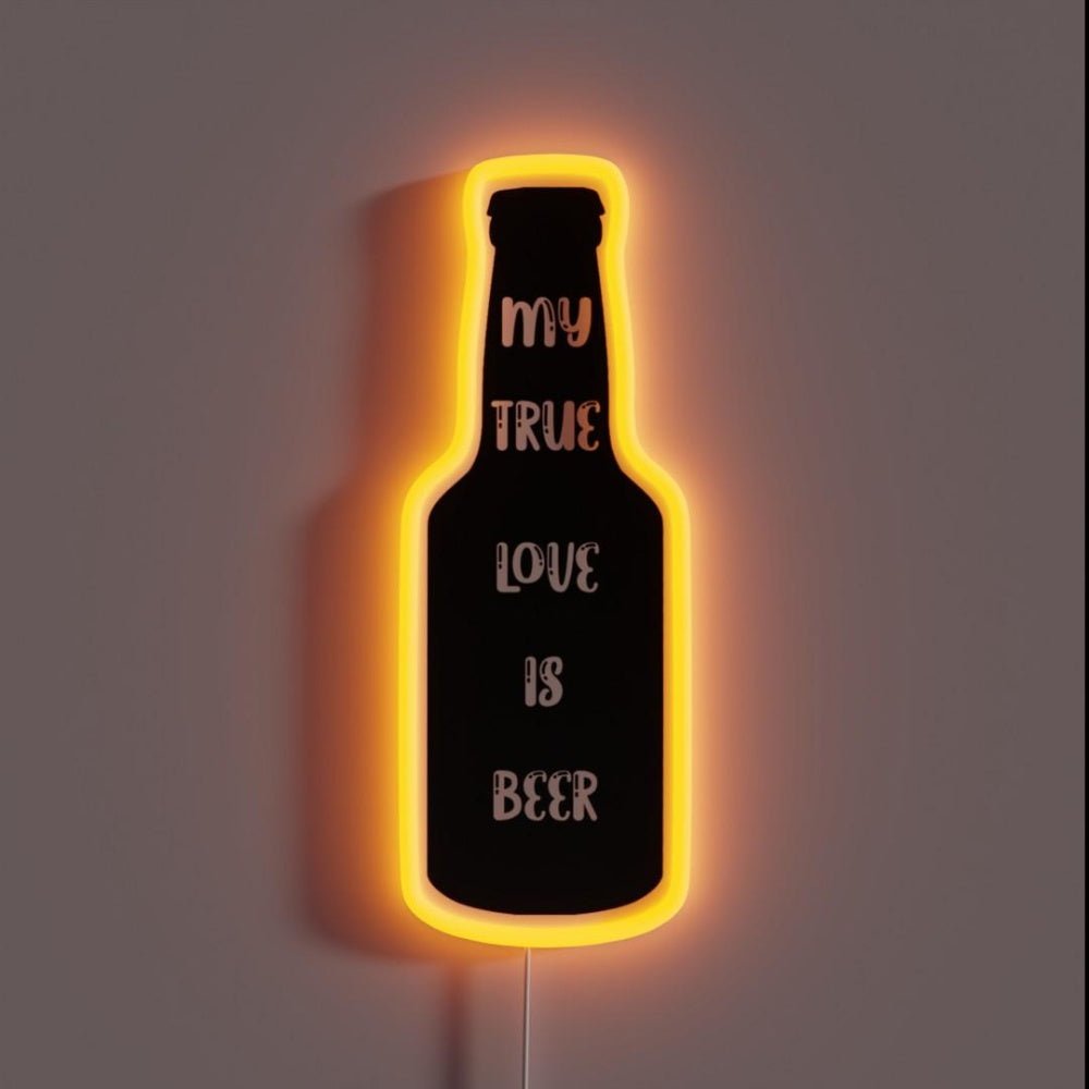 Design My True Love Is Beer Best Gifts For Beer Lover Rgb Led Neon Sign - Shineneon