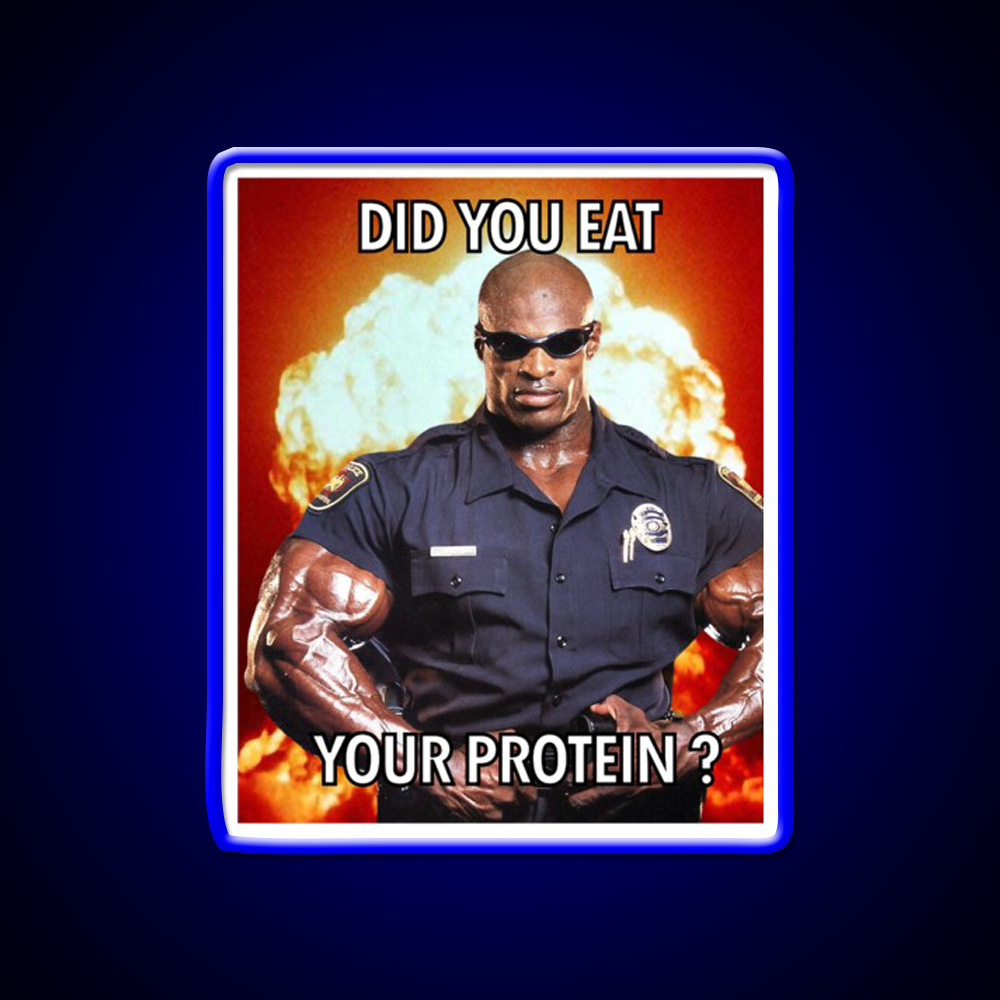Did You Eat Your Protein Ronnie Coleman Yeah Gym Fitness Led Neon Sign Rgb Color
