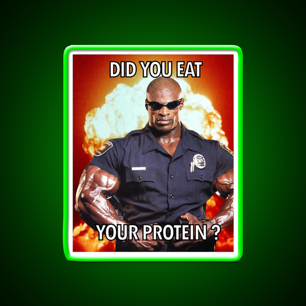 Did You Eat Your Protein Ronnie Coleman Yeah Gym Fitness Led Neon Sign Rgb Color