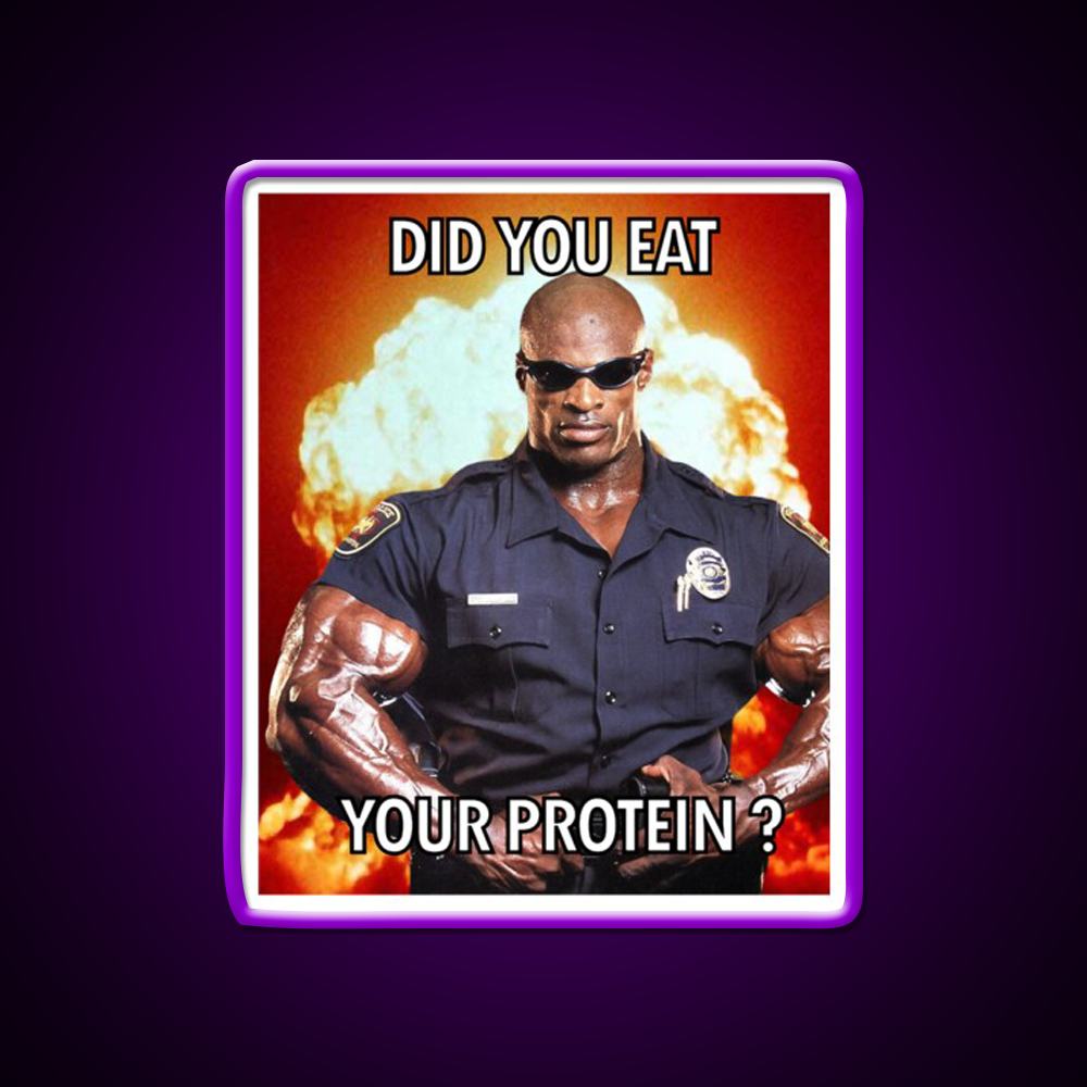 Did You Eat Your Protein Ronnie Coleman Yeah Gym Fitness Led Neon Sign Rgb Color