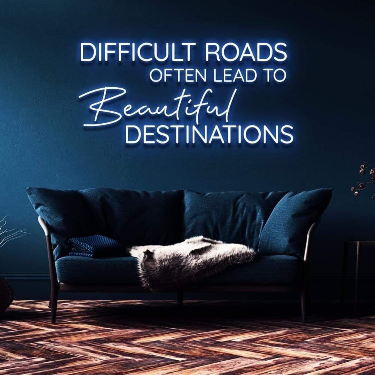 Difficult Roads Lead To Beautiful Destinations Led Neon Sign For Home Decor | Shineneon