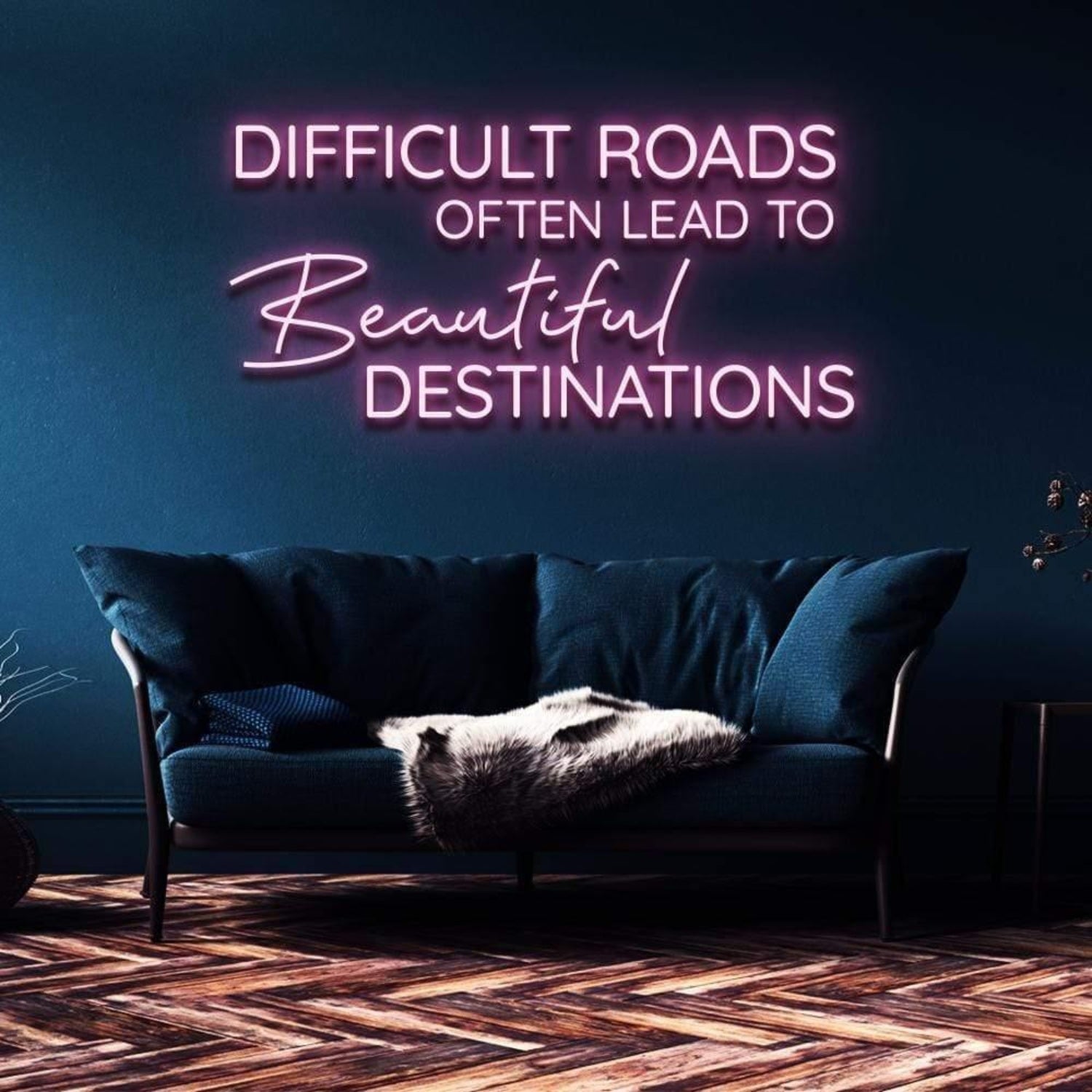 Difficult Roads Lead To Beautiful Destinations Led Neon Sign For Home Decor | Shineneon