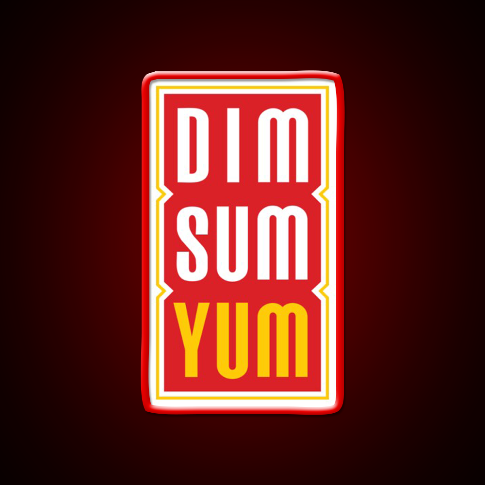 Dim Sum Yum Funny Asian Food Led Neon Sign Chinese Food Rgb Color