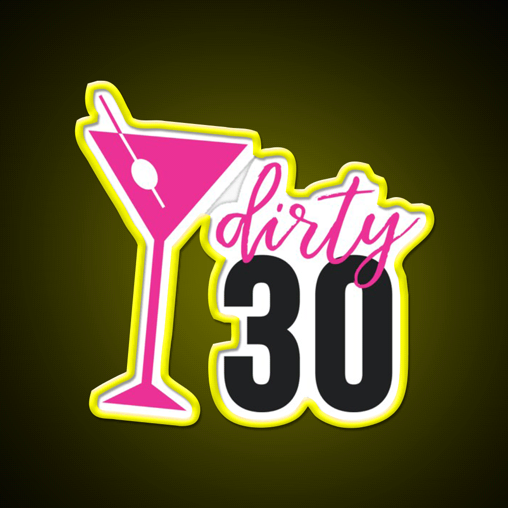 Dirty 30 Birthday Pink Martini Olive Cocktail Bar Decor Led Neon Sign Rgb Color - Custom LED neon sign front view