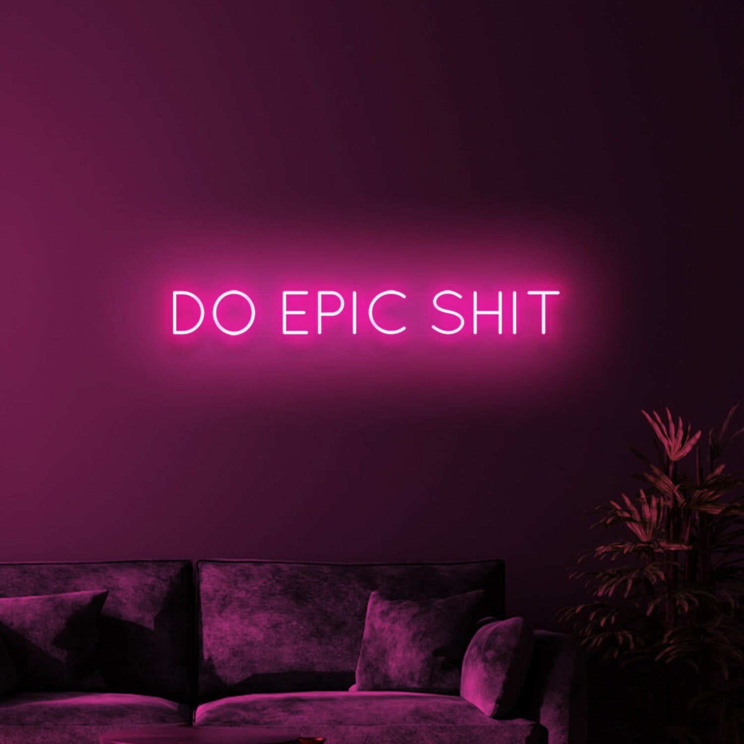 Do Epic Shit Neon Call To Greatness | Shineneon