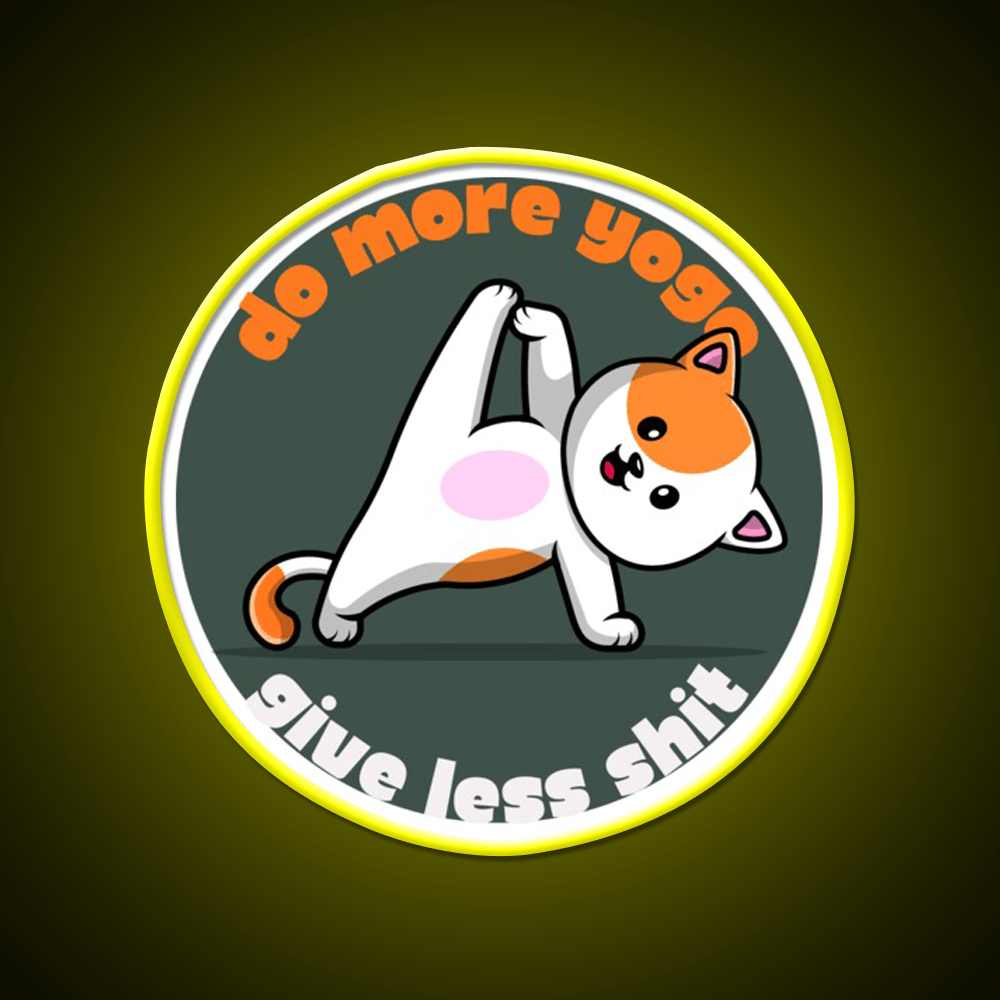 Do More Yoga Give Less Shit Yoga Cat Yoga Led Neon Sign Rgb Color - Shineneon