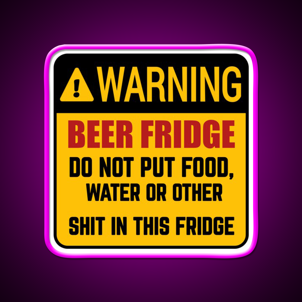 Do Not Put Food Water In This Fridge Beer Bar Decor Led Neon Sign Rgb Color