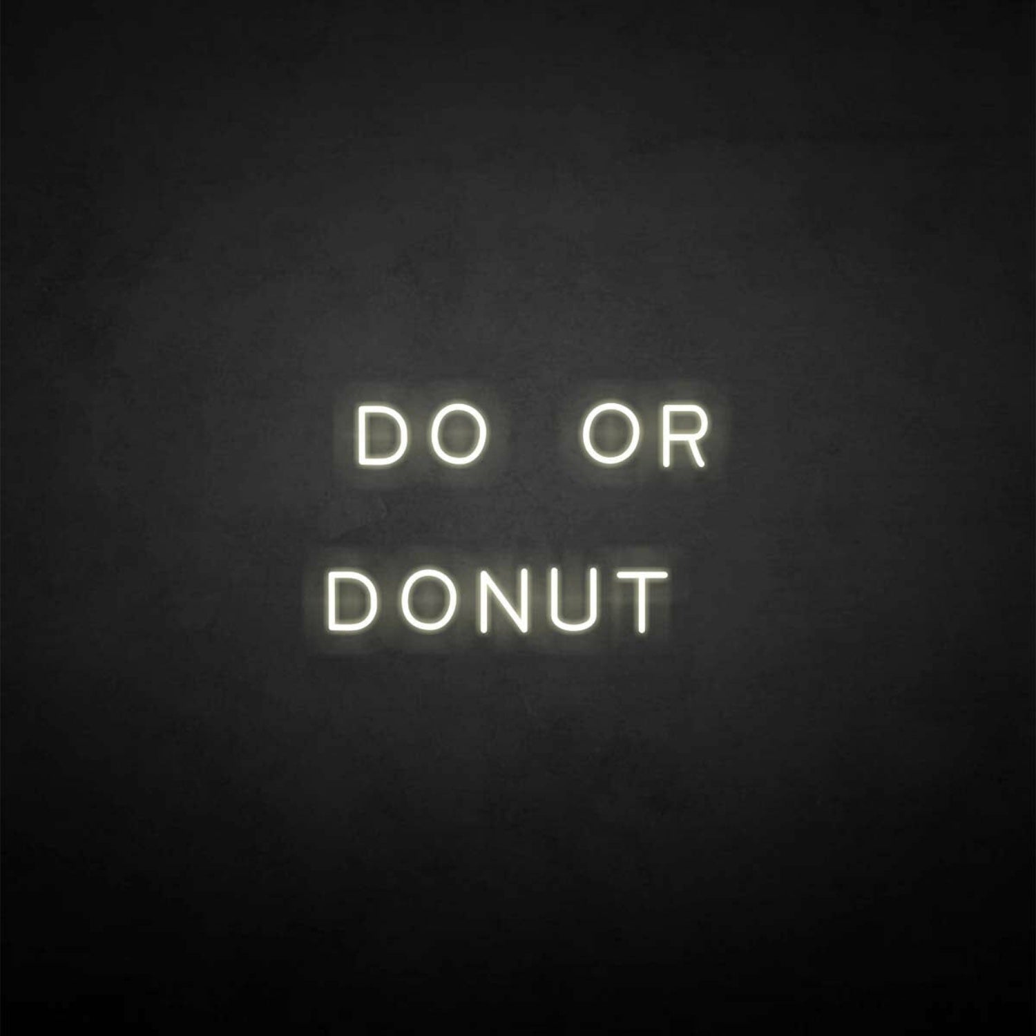 Do Or Donut Neon Sign | Shineneon