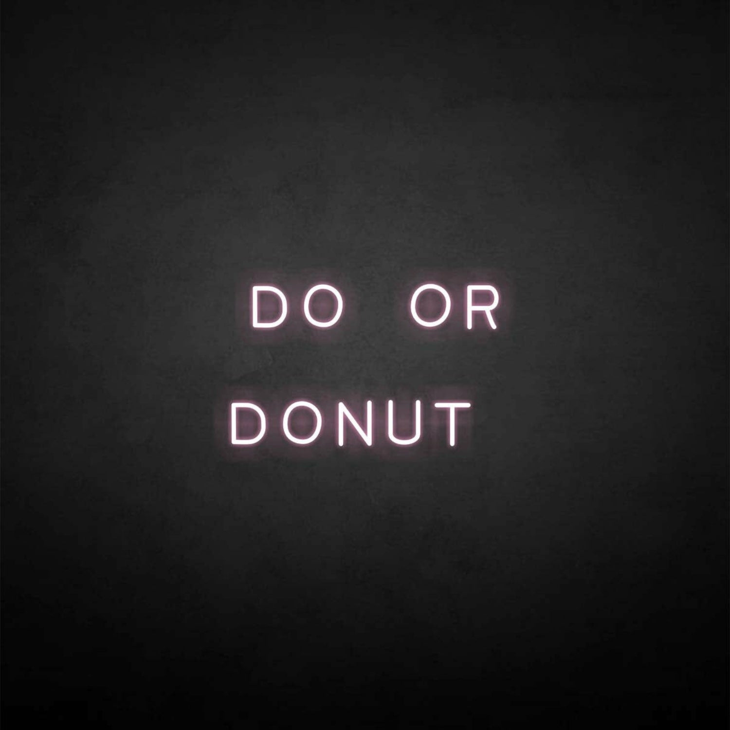 Do Or Donut Neon Sign | Shineneon