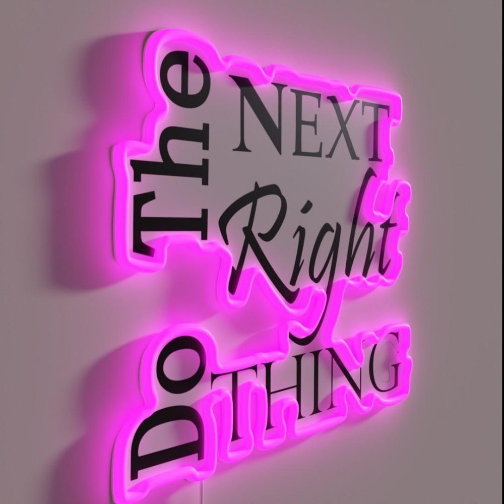 Do The Next Right Thing Alcoholics Slogan Rgb Led Neon Sign - Shineneon