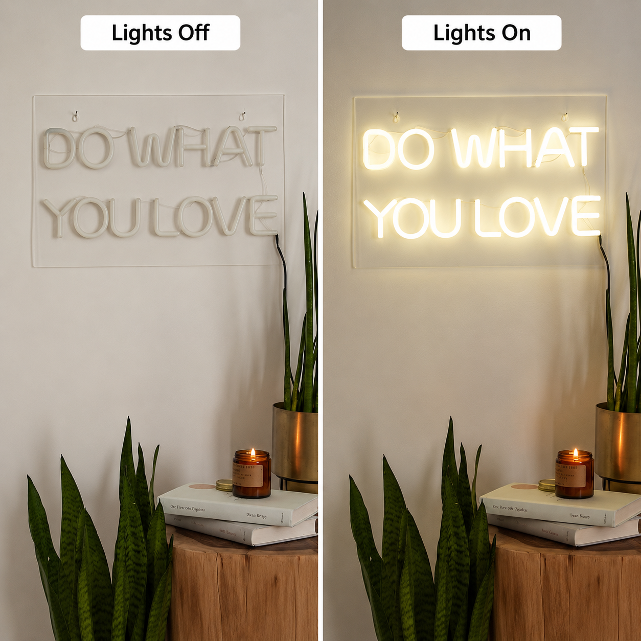 Do What You Love LED Neon Sign Wall Art - 06 Day Night Comparison