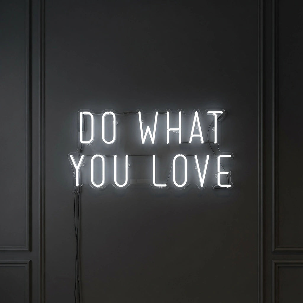 Do What You Love LED Neon Sign Wall Decor - 04 Size Image