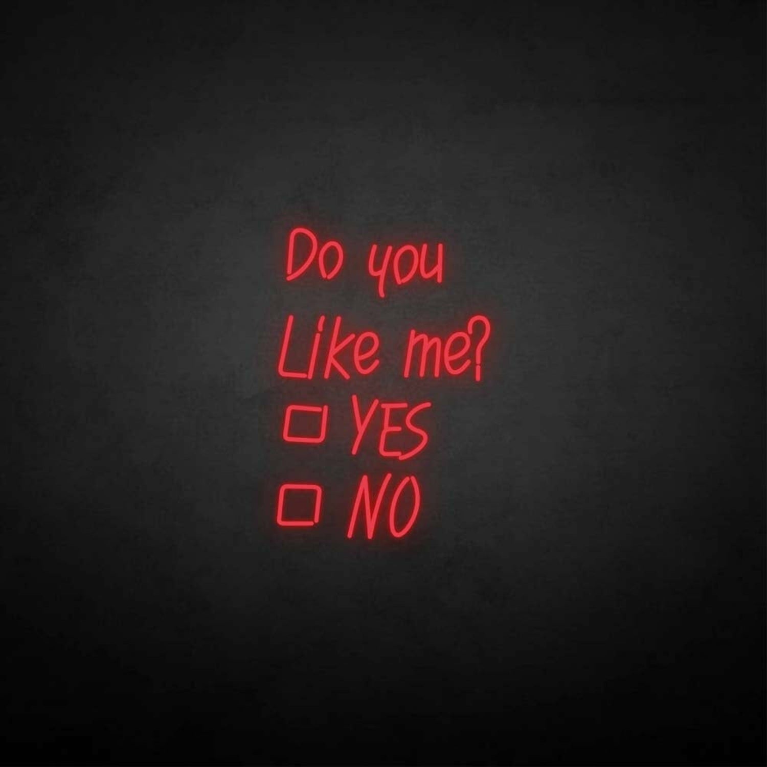 Do You Like Me Neon Sign | Shineneon