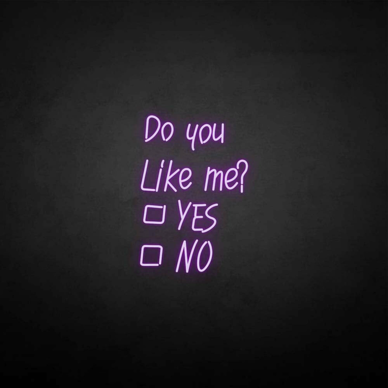 Do You Like Me Neon Sign | Shineneon