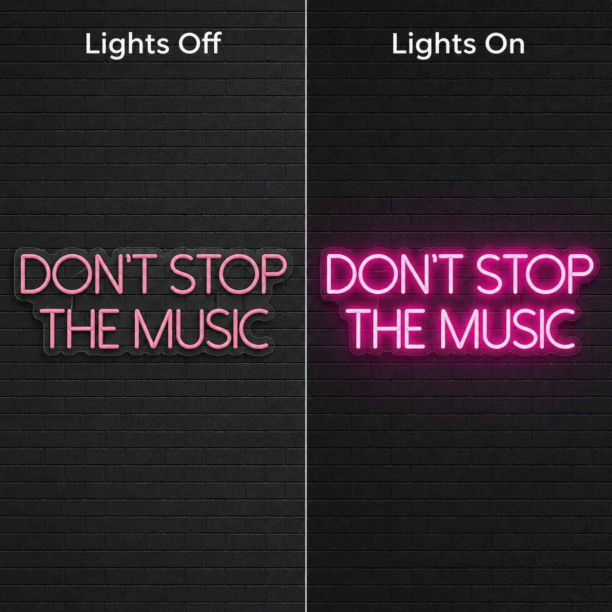 Don T Stop The Music Wall Decor LED Neon Sign - 06 Day Night Comparison