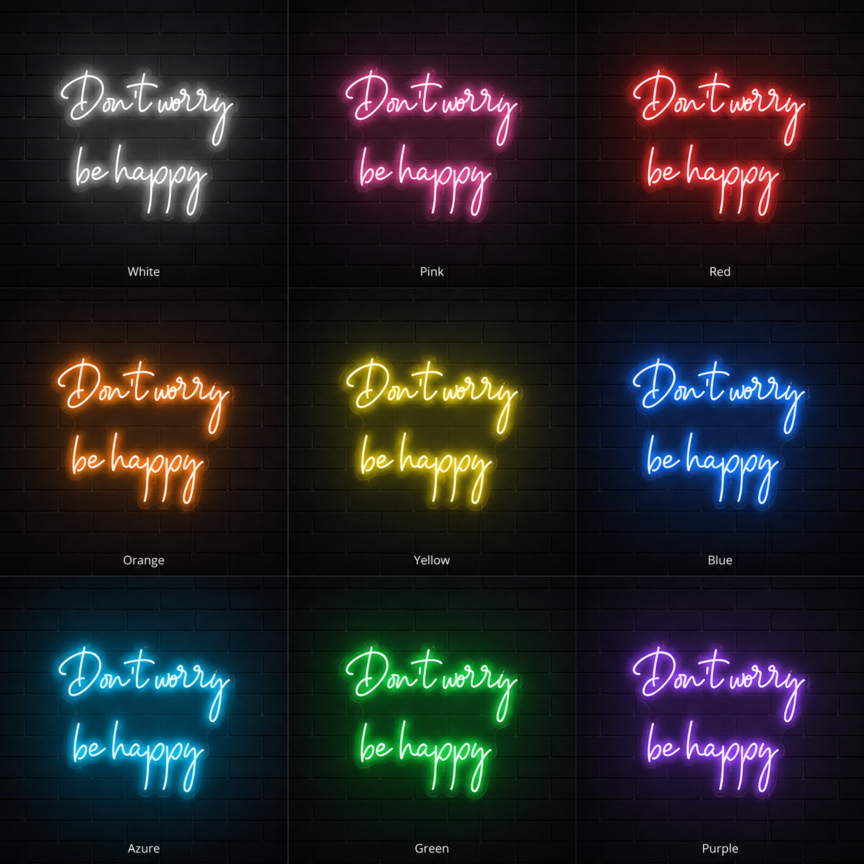 Don T Worry Be Happy LED Neon Sign - 05 Color Grid