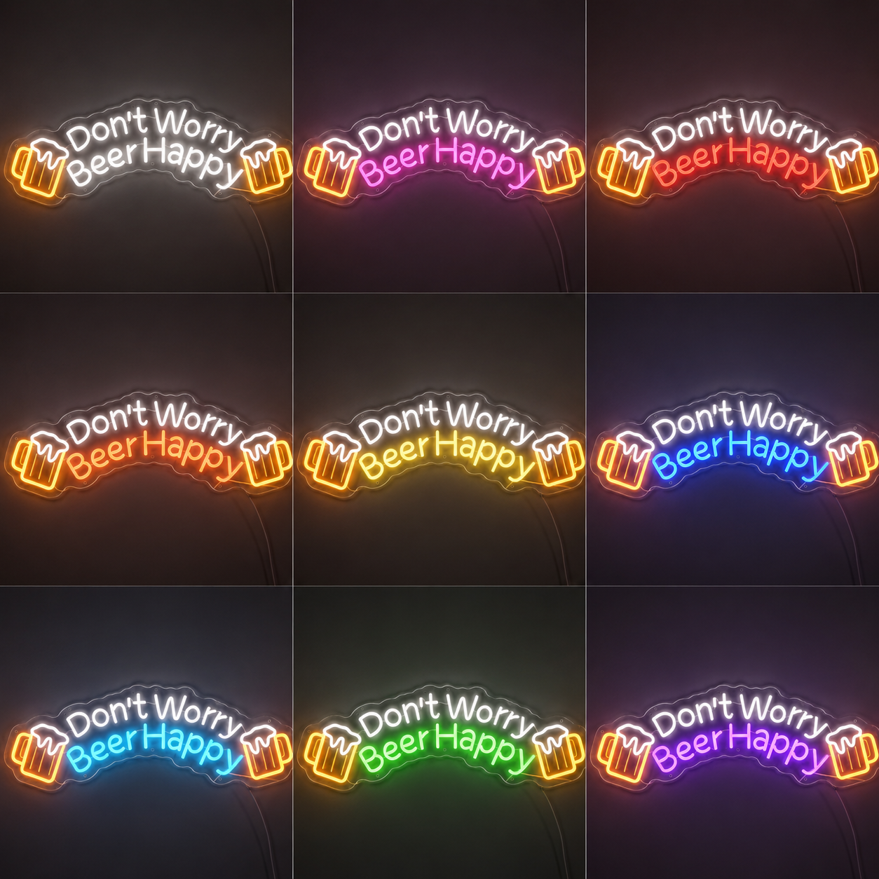 Don T Worry Beer Happy LED Neon Sign color grid