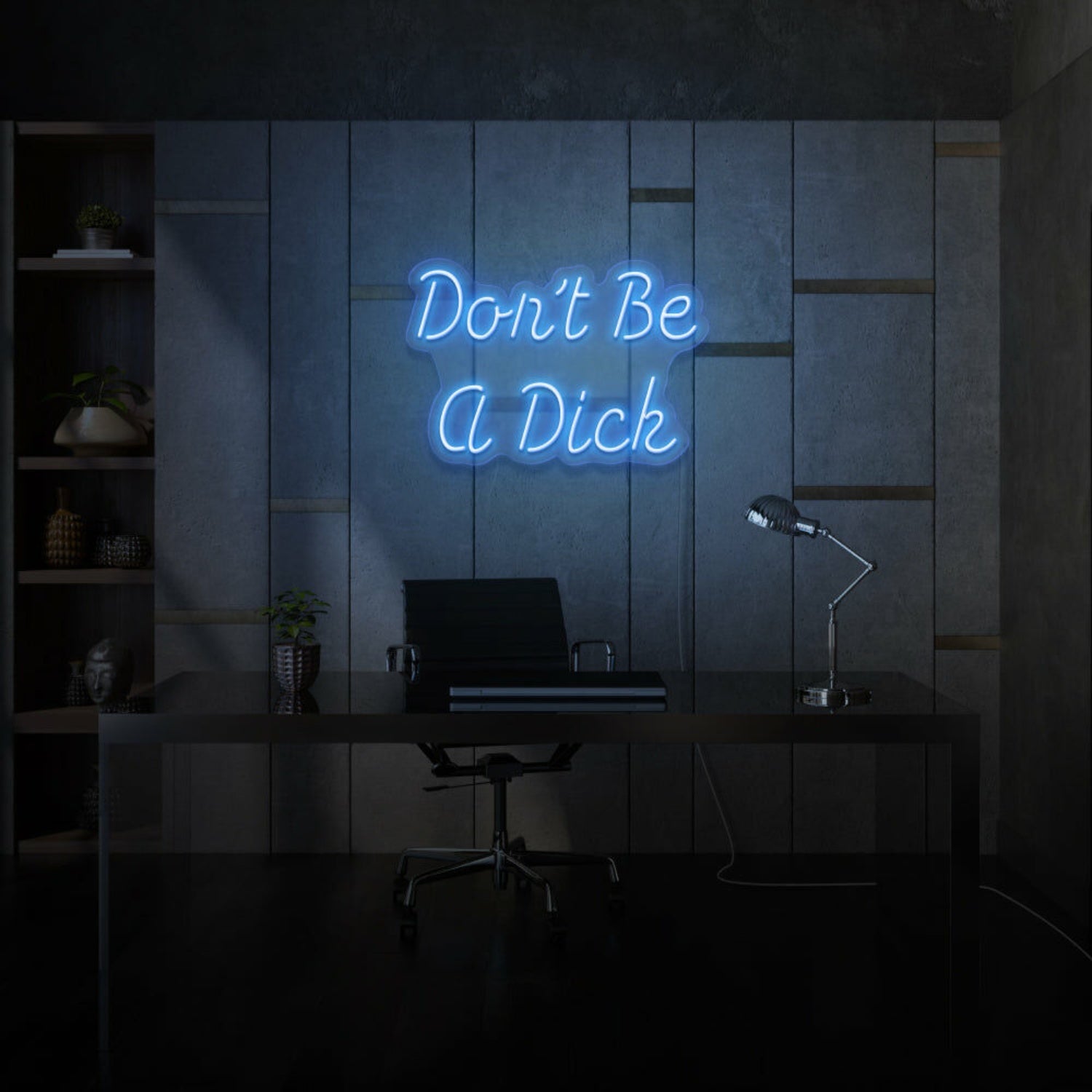 Dont Be A Dick Neon Humor And Straight Talk - Shineneon