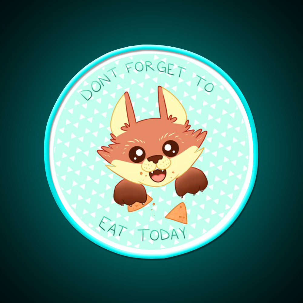 Dont Forget To Eat Fox Snack Food Led Neon Sign Rgb Color