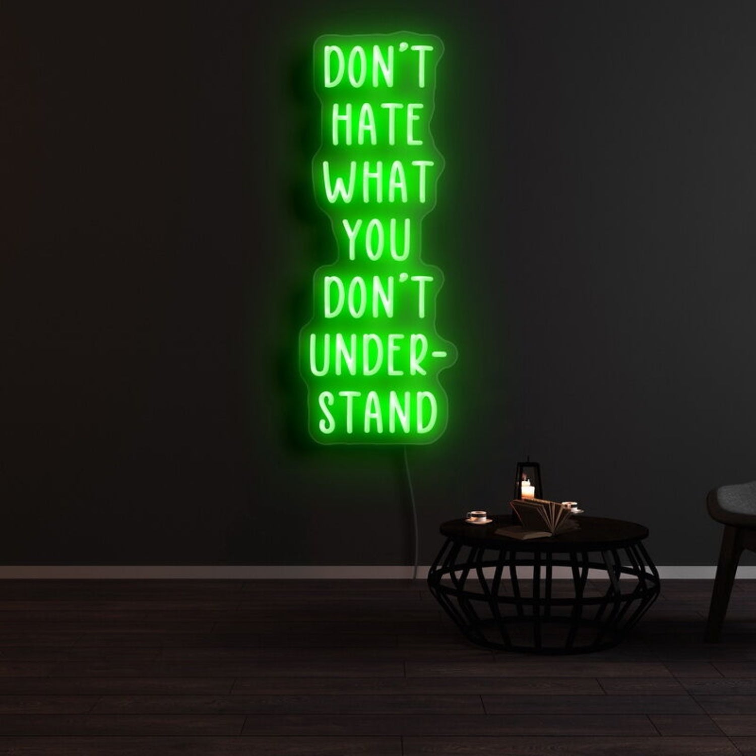 Dont Hate What You Dont Understand Led Neon Sign - Shineneon