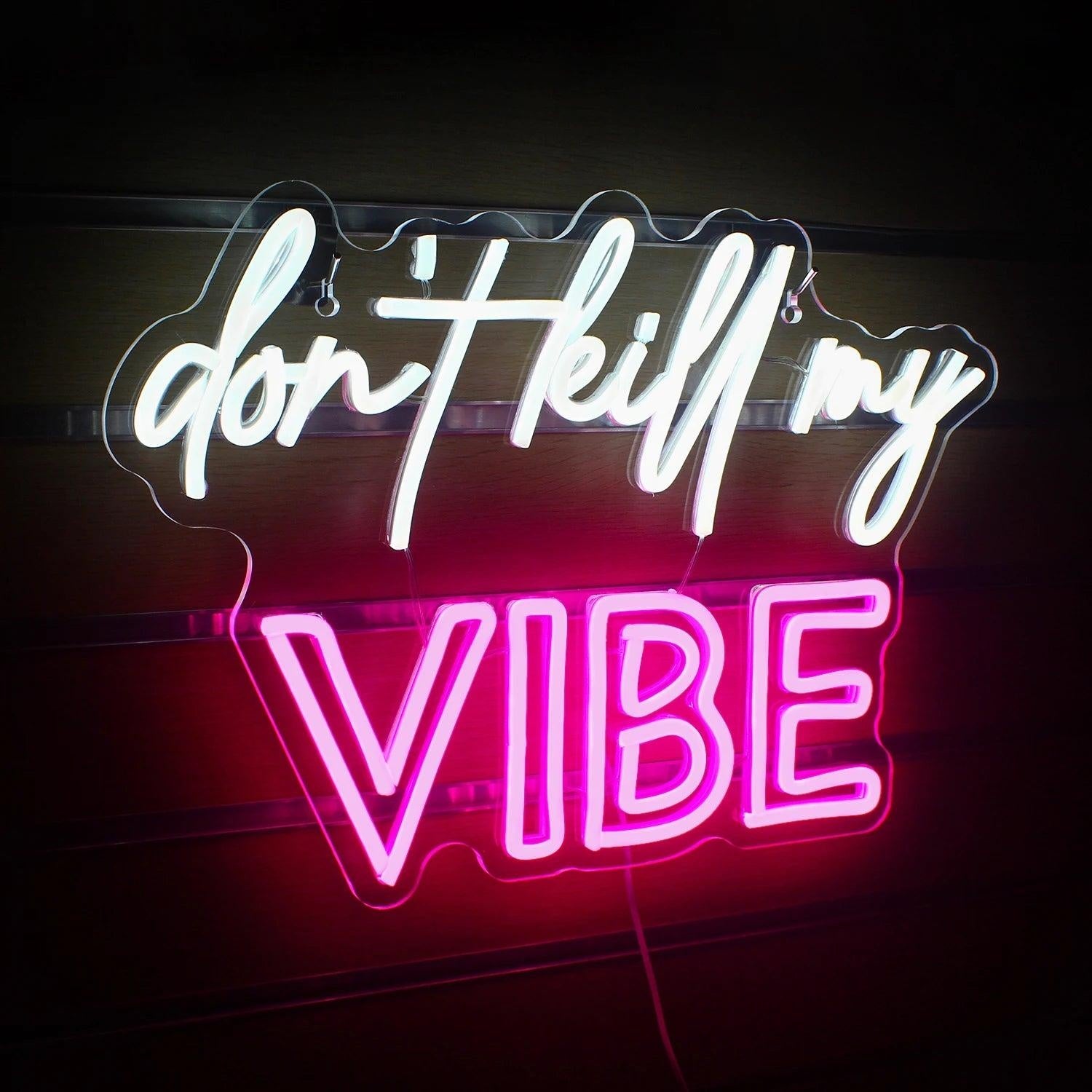 Dont Kill My Vibe White Pink Led Neon Sign For Indoor Decor | Shineneon