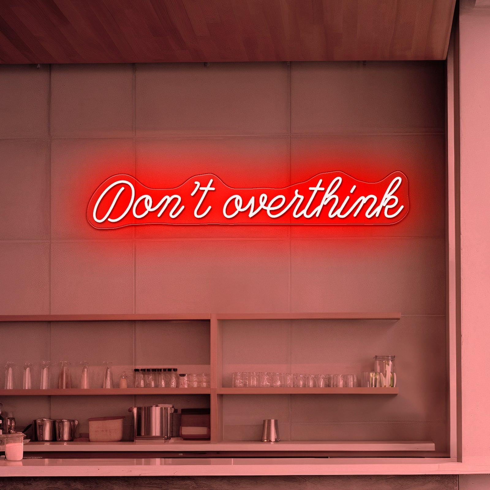 Dont Overthink Restaurant Bar Wall Decor Led Neon Sign - Shineneon