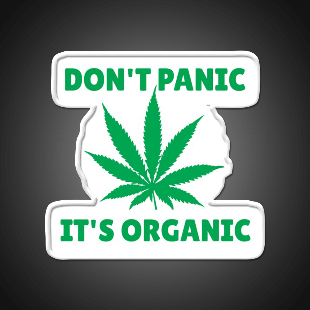 Dont Panic Its Oranic Hemp Inspired Green Leaf Led Neon Sign Rgb Color - Shineneon