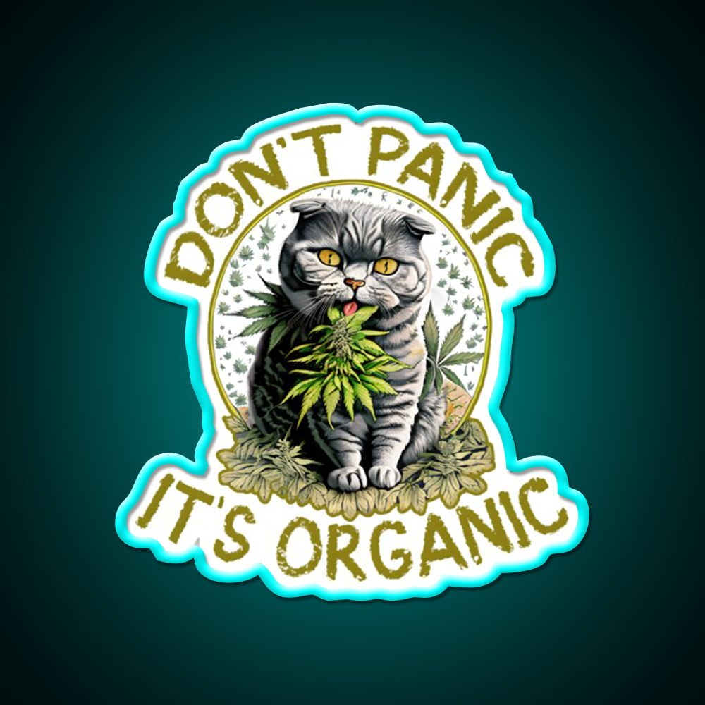 Dont Panic Its Organic Cat Hemp Inspired Green Leaf Led Neon Sign Rgb Color
